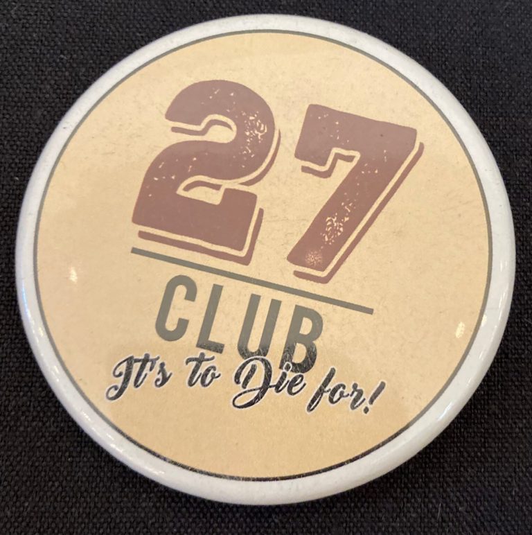 The 27 Club Comes Alive!